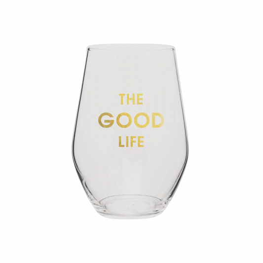 The Good Life Wine Glass